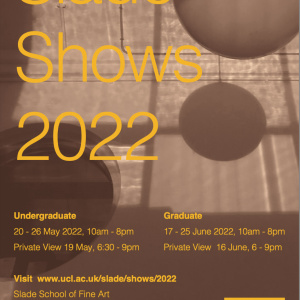 Slade Degree Show 2022, invite