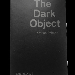 The Dark Object (publication)