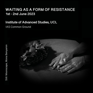 Waiting as a form of resistance poster, 1-2 June 2023