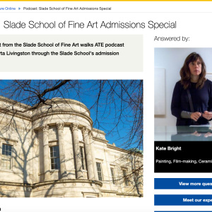 Podcast: Slade School of Fine Art Admissions Special