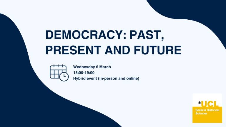 Graphic with text saying 'Democracy: Past, Present and Future'