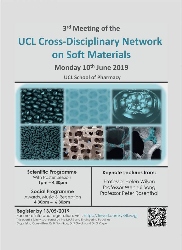 UCL 3rd meeting of the UCL Cross-Disciplinary Network on Soft Materials