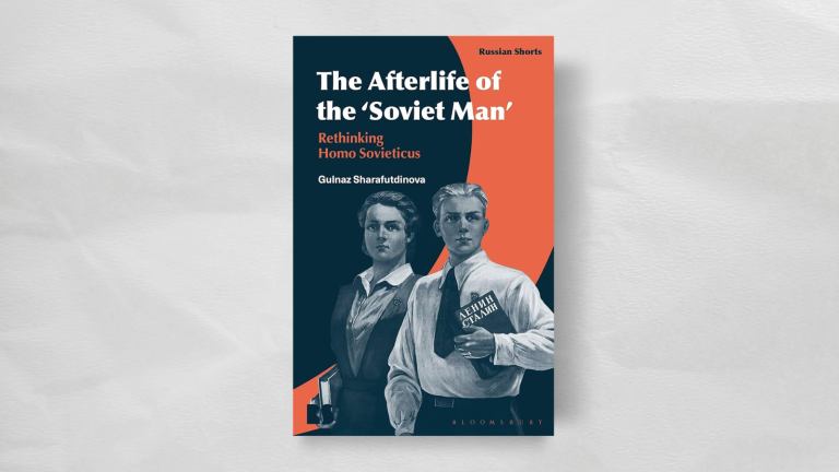 Cover of the book 'The Afterlife of the Soviet Man: Rethinking Homo Sovieticus'
