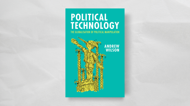Book cover of 'Political Technology: The Globalisation of Political Manipulation'