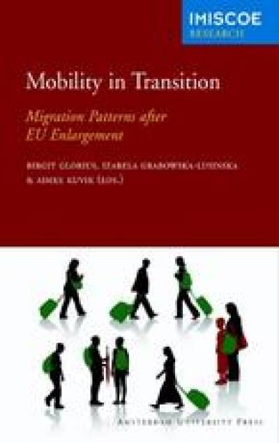 Mobility in Transition; Migration Patterns after EU Enlargement…