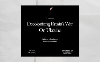 Decolonising Russia's war on Ukraine event poster