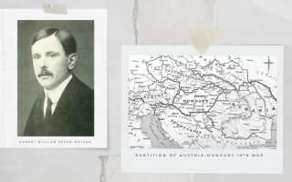 A collage of R.W. Seton Watson and a map of Austria-Hungary 1919 