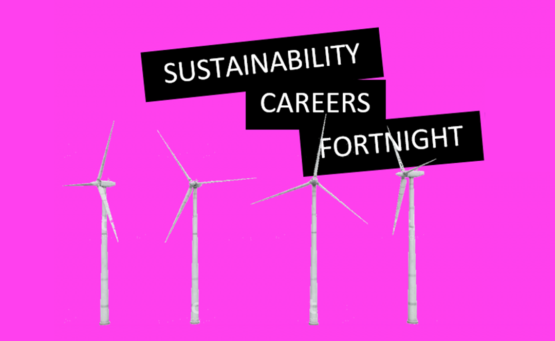Wind Turbines with stickers saying Sustainable Careers Fortnight