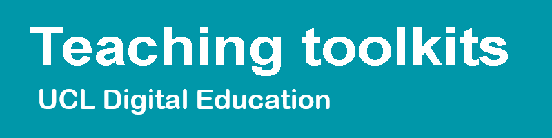 Image with text: Teaching Toolkit: UCL Digital Education