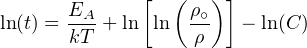       EA     [  (ρ∘ )]
ln(t) = kT-+ ln ln  -ρ   - ln(C)
